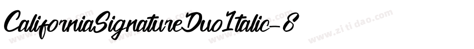 CaliforniaSignatureDuoItalic-8MRmz字体转换