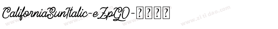 CaliforniaSunItalic-eZpGO字体转换