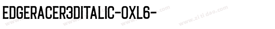 EdgeRacer3DItalic-OXl6字体转换