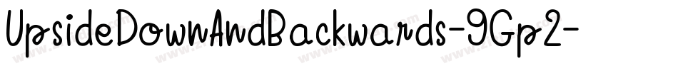 UpsideDownAndBackwards-9Gp2字体转换