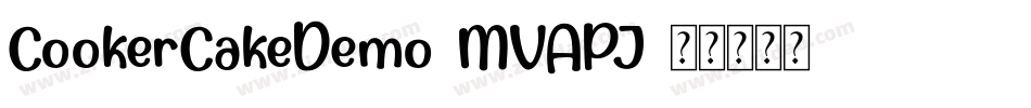 CookerCakeDemo-MVAPJ字体转换