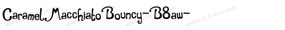 CaramelMacchiatoBouncy-B8aw字体转换