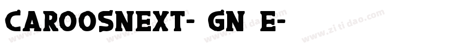 CaroosNext-1Gn7e字体转换