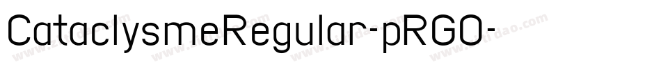 CataclysmeRegular-pRGO字体转换