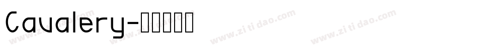 Cavalery字体转换