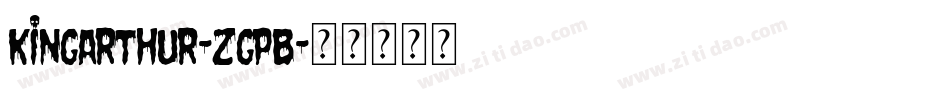 KingArthur-ZGPB字体转换