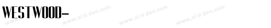 WESTWOOD字体转换