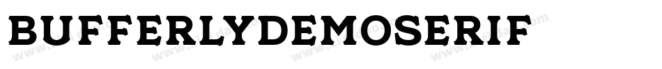 BufferlyDemoSerif字体转换 BufferlyDemoSerif字体转换