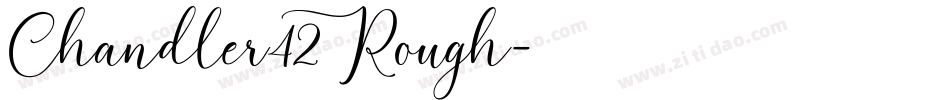 Chandler42Rough字体转换