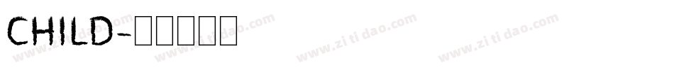 CHILD字体转换