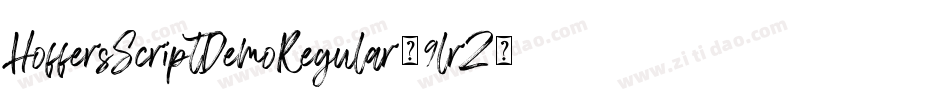 HoffersScriptDemoRegular-9lrZ字体转换 HoffersScriptDemoRegular-9lrZ字体转换