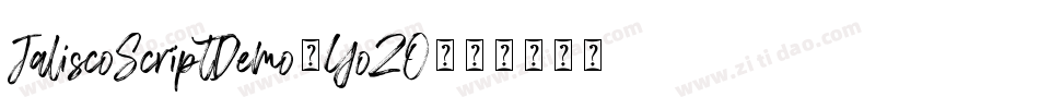 JaliscoScriptDemo-YoZO字体转换 JaliscoScriptDemo-YoZO字体转换
