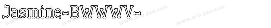 Jasmine-BWWWV字体转换 Jasmine-BWWWV字体转换