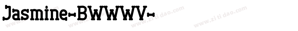 Jasmine-BWWWV字体转换 Jasmine-BWWWV字体转换