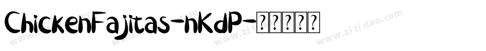 ChickenFajitas-nKdP字体转换