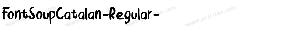 FontSoupCatalan-Regular字体转换