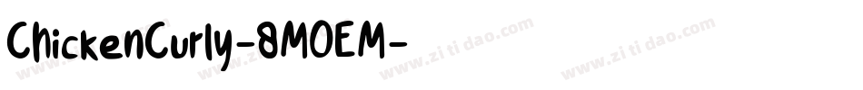 ChickenCurly-8MOEM字体转换