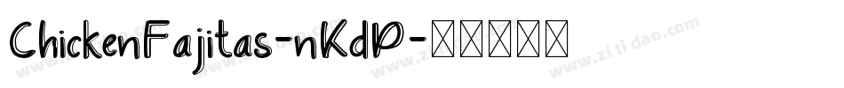ChickenFajitas-nKdP字体转换