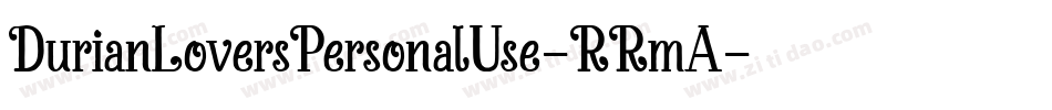 DurianLoversPersonalUse-RRmA字体转换