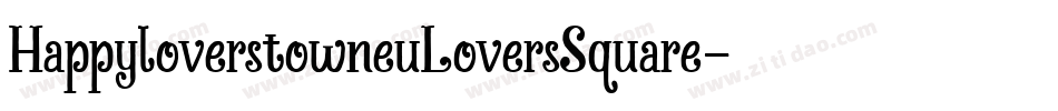 HappyloverstowneuLoversSquare-owV4字体转换
