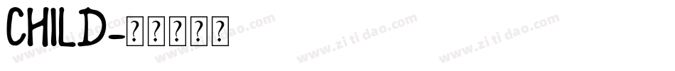 CHILD字体转换