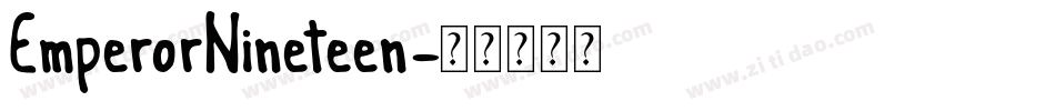 EmperorNineteen字体转换