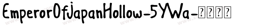 EmperorOfJapanHollow-5YWa字体转换