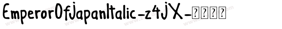 EmperorOfJapanItalic-z4JX字体转换