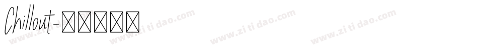 Chillout字体转换