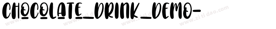 Chocolate_DRINK_DEMO字体转换