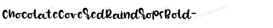 ChocolateCoveredRaindropsBold-WZMV字体转换