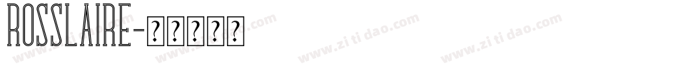 Rosslaire字体转换