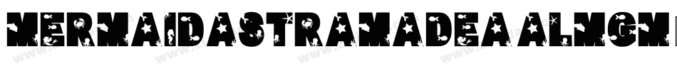 MermaidAstramadea-ALmGM字体转换