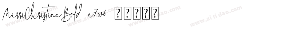 MerriChristinaBold-e7w6字体转换