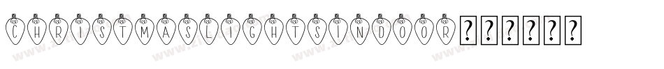 ChristmasLightsIndoor字体转换