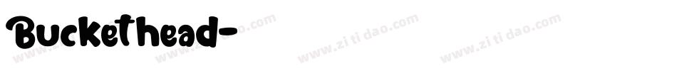 Buckethead字体转换