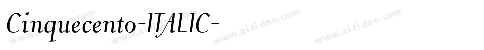 Cinquecento-ITALIC字体转换 Cinquecento-ITALIC字体转换