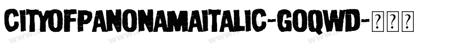CityOfPanonamaItalic-GOqWD字体转换