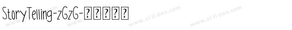 StoryTelling-zGzG字体转换