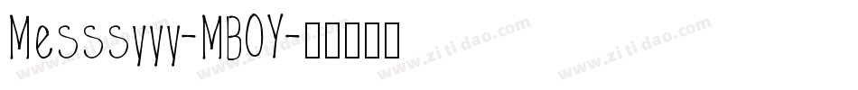 Messsyyy-MBOY字体转换