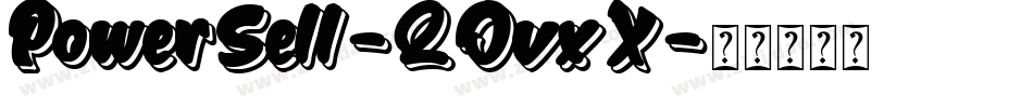 PowerSell-2OvxX字体转换