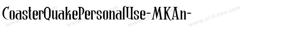 CoasterQuakePersonalUse-MKAn字体转换