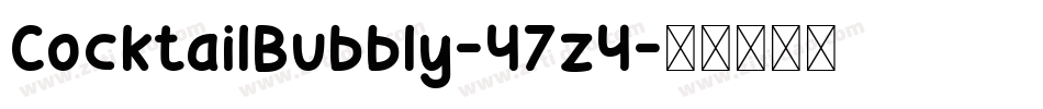 CocktailBubbly-47z4字体转换