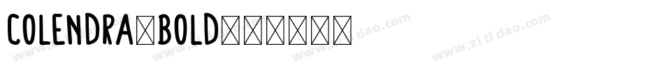 Colendra-Bold字体转换