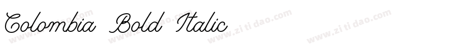Colombia-Bold-Italic字体转换 Colombia-Bold-Italic字体转换