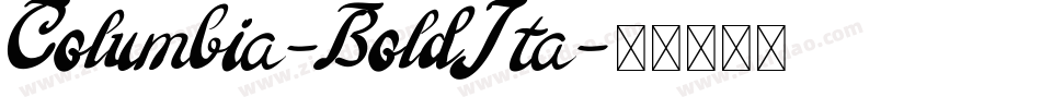 Columbia-BoldIta字体转换