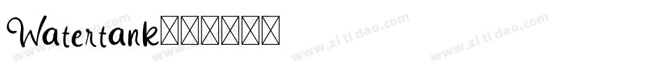 Watertank字体转换