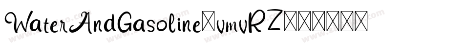 WaterAndGasoline-vmvRZ字体转换