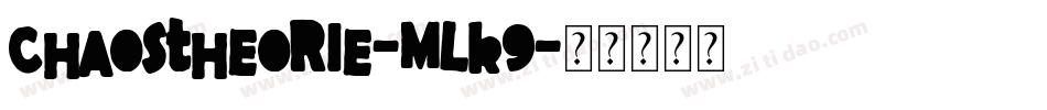 ChaosTheorie-mLK9字体转换