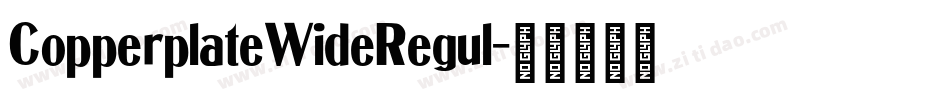 CopperplateWideRegul字体转换